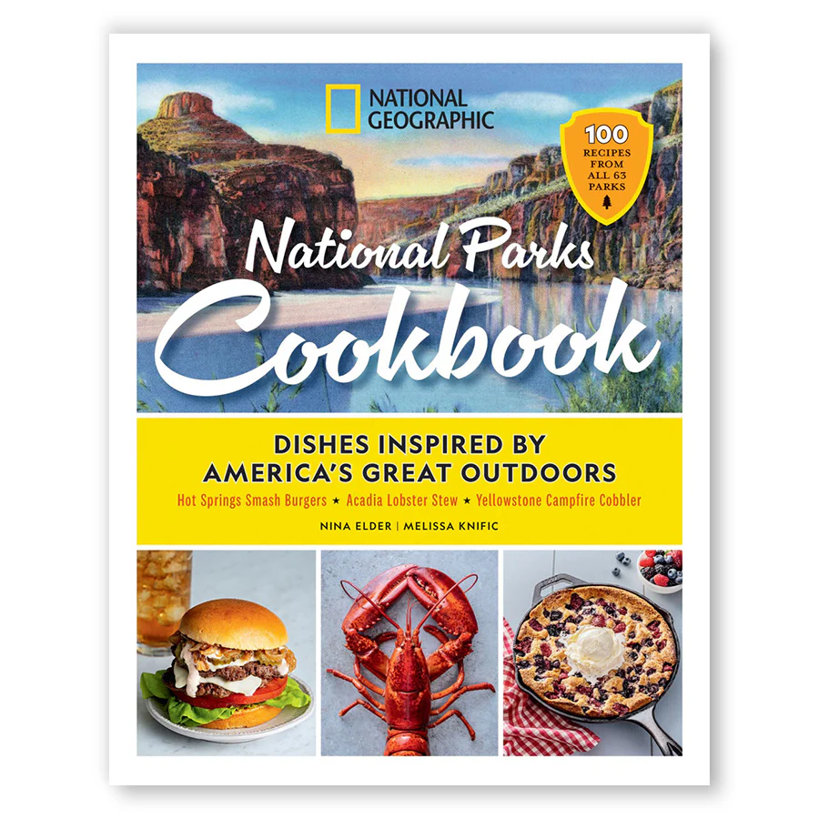 National Geographic National Parks Cookbook: Flavors from America's Most Beautiful Places cover